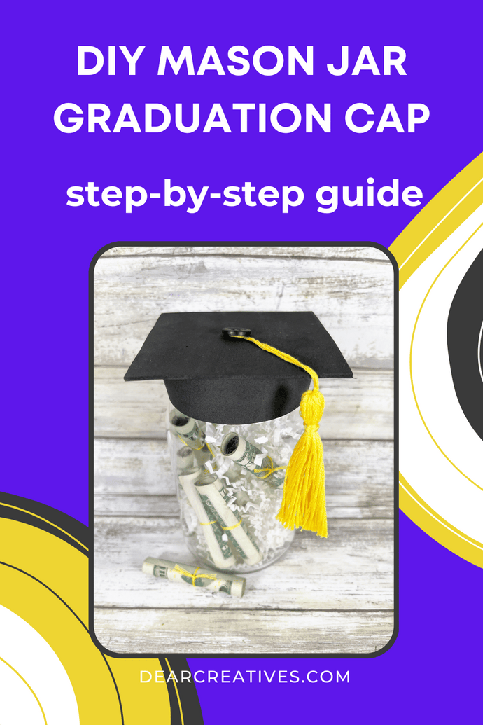 DIY Mason Jar Graduation Cap – Graduation Gift