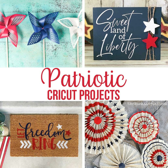 Patriotic Cricut Projects