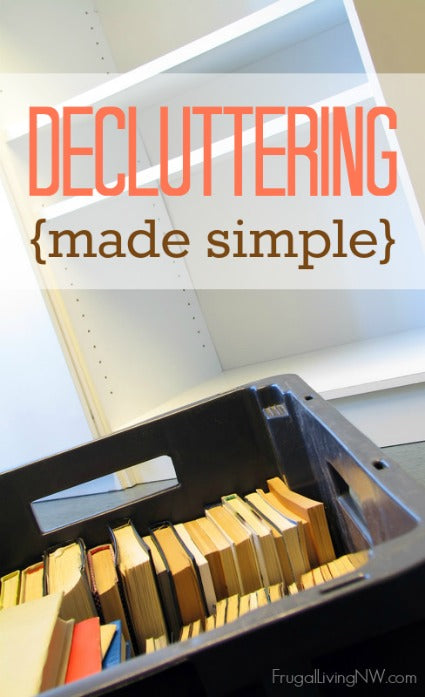 Step Away From the Stuff! {Decluttering made simple}