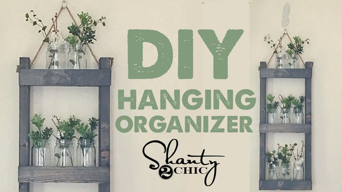 DIY Hanging Organizer UNDER $15 | Shanty2Chic by Shanty2Chic (4 years ago)