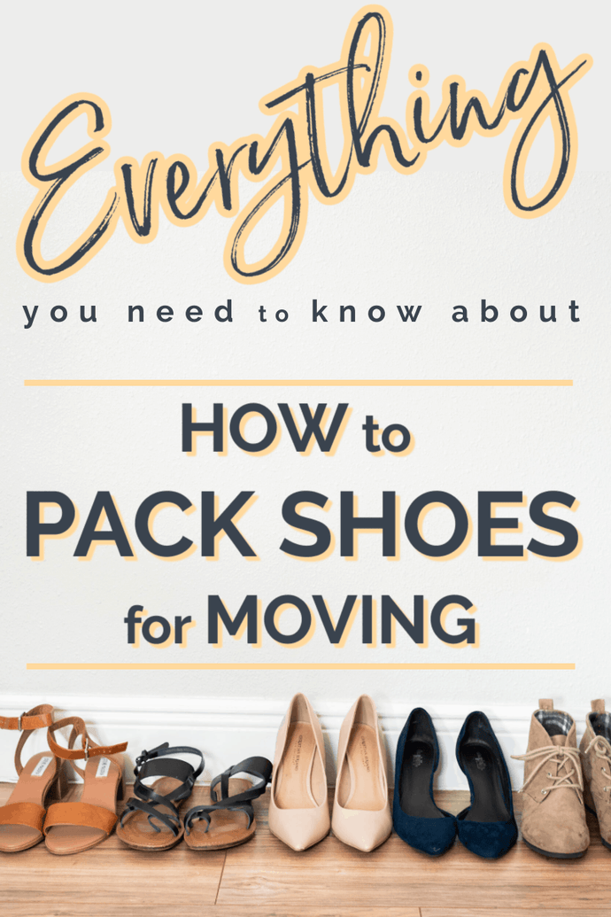 Whether you have a few favorite pairs or a giant, treasured shoe collection, these 60+ tips on how to pack shoes for moving will protect your collection of shoes and take the stress out of packing