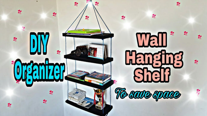DIY ORGANIZER SHELF / WALL HANGING BOOK SHELF: by Craft with Creativity (3 years ago)