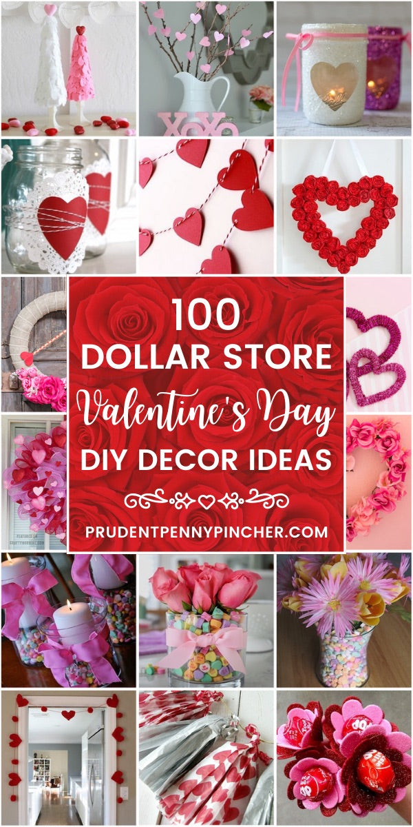 100 Dollar Store Valentines Day Decorations